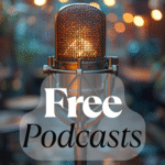 Free Podcasts